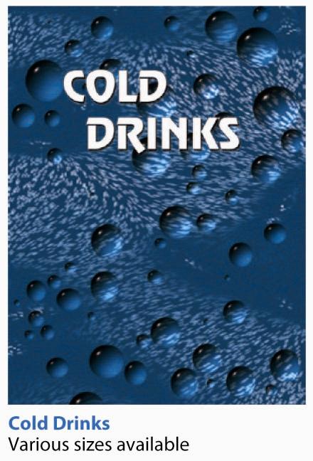 COLD DRINK SIGN, 68.5 X 30.5 WIDE, FOR ROYAL 650
